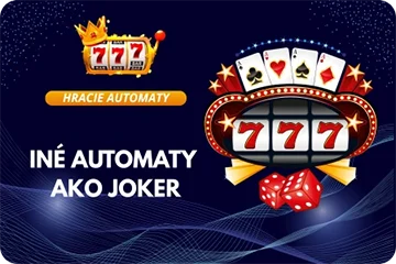 Alternatívy k Joker Automatom – výber online hracích automatov v slovenských kasínach
